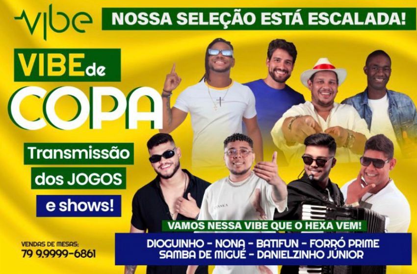 Vibe Music transmitirá jogos do Brasil na copa com shows ao vivo RADAR  Sergipe - Notícias de Sergipe, Notícias de Aracaju